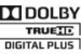 Dolby TrueHD  Digital Plus